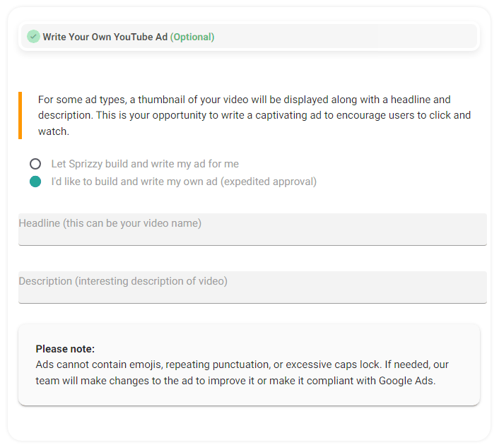 An earlier version of the Write Your Own YouTube Ad step in the Sprizzy campaign builder, offering a choice between letting Sprizzy write the ad and writing your own, with empty headline and description fields below